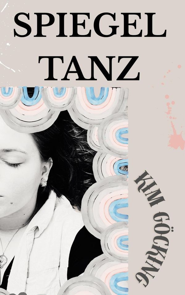 Spiegeltanz - Kim Göcking (Buch)