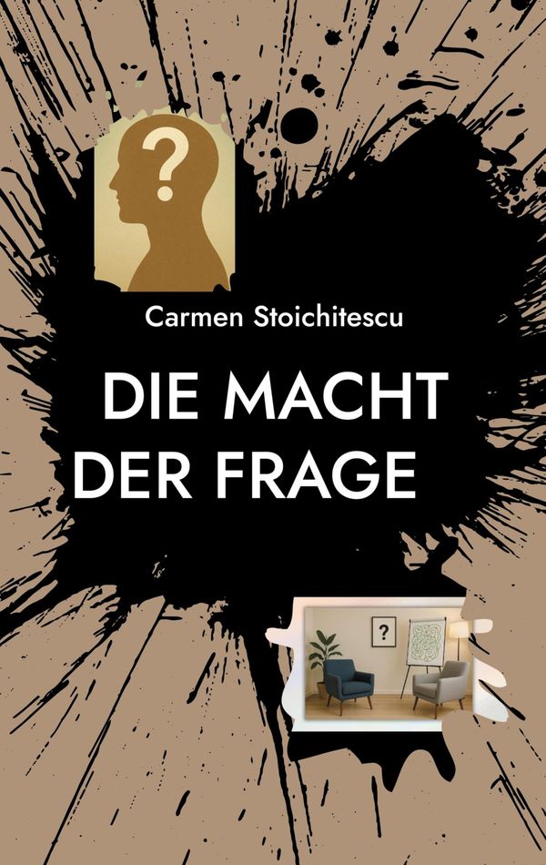 Die Macht der Frage - Carmen Stoichitescu (Buch)