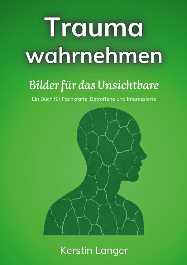 Trauma wahrnehmen - Kerstin Langer (Buch)