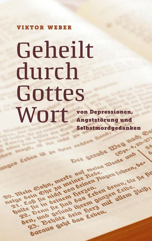 Geheilt durch Gottes Wort - Viktor Weber (Buch)