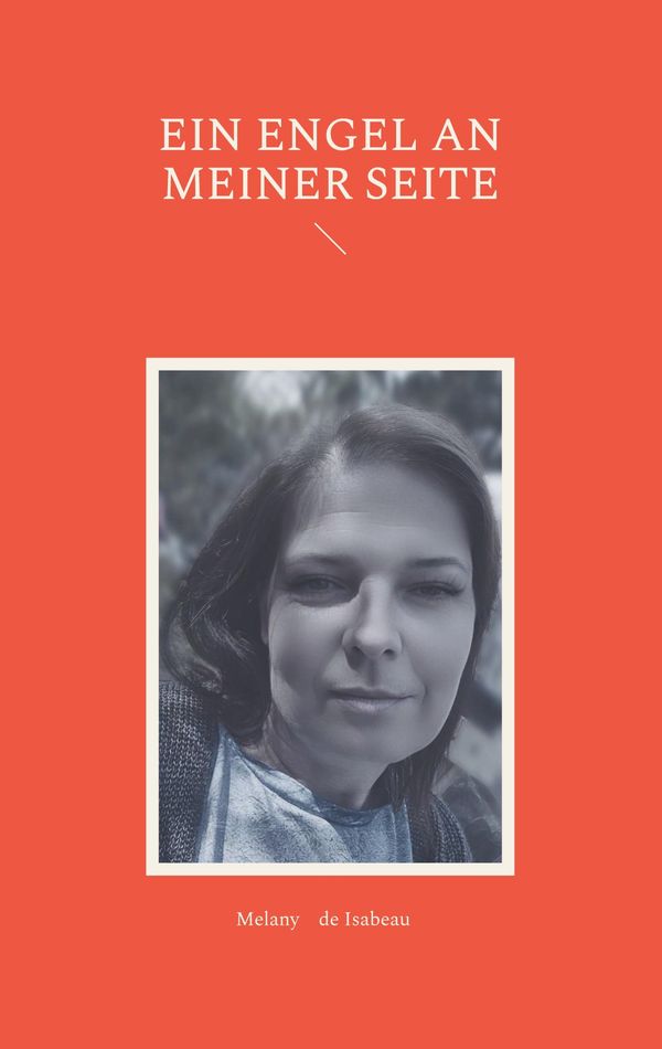 Ein Engel an meiner Seite - Melany de Isabeau (Buch)