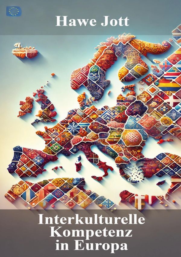 Interkulturelle Kompetenz in Europa - Hawe Jott (Buch)