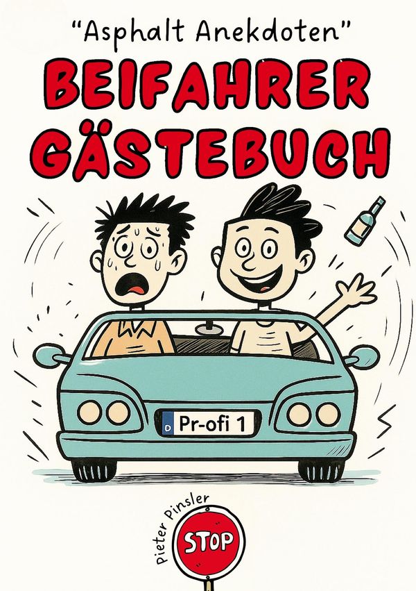 "Asphalt Anekdoten"- Beifahrer Gästebuch - Pieter Pinsler (Buch)