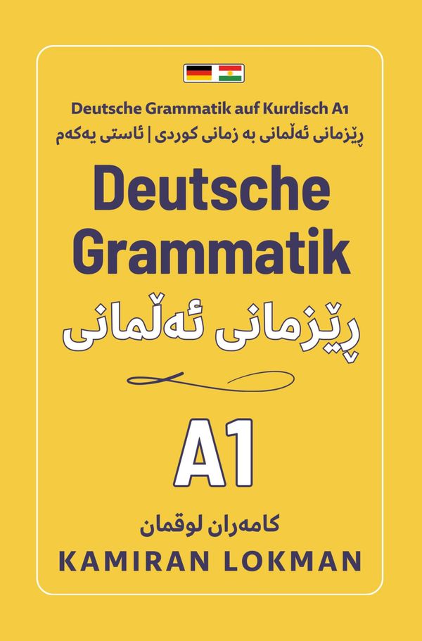 Deutsche Grammatik auf Kurdisch A1 - Kamiran Lokman (Buch)