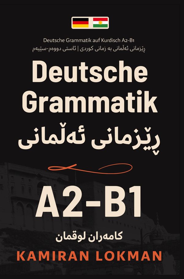 Deutsche Grammatik auf Kurdisch A2-B1 - Kamiran Lokman (Buch)
