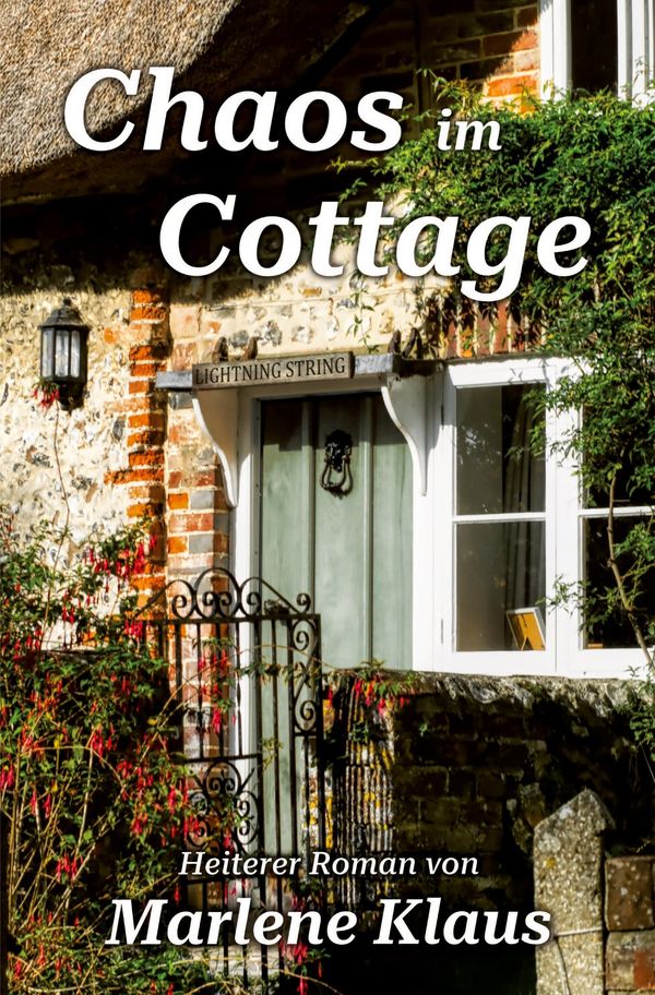 Chaos im Cottage - Marlene Klaus (Buch)