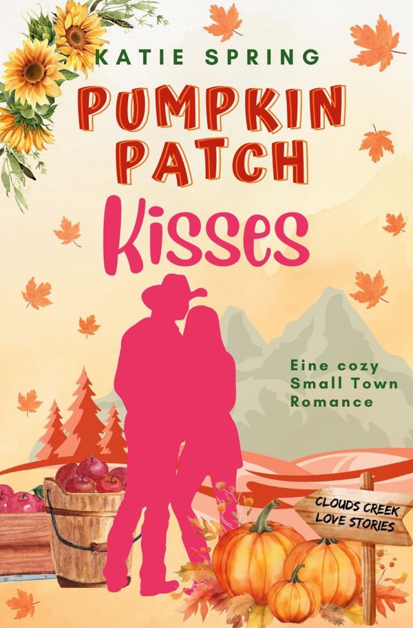 Pumpkin Patch Kisses - Katie Spring (Buch)