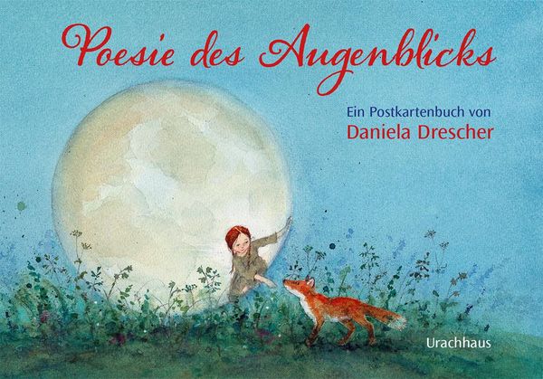 Postkartenbuch Poesie des Augenblicks - Daniela Drescher (Buch)