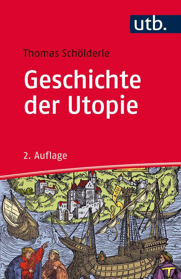 Geschichte der Utopie - Thomas Schölderle (Buch)