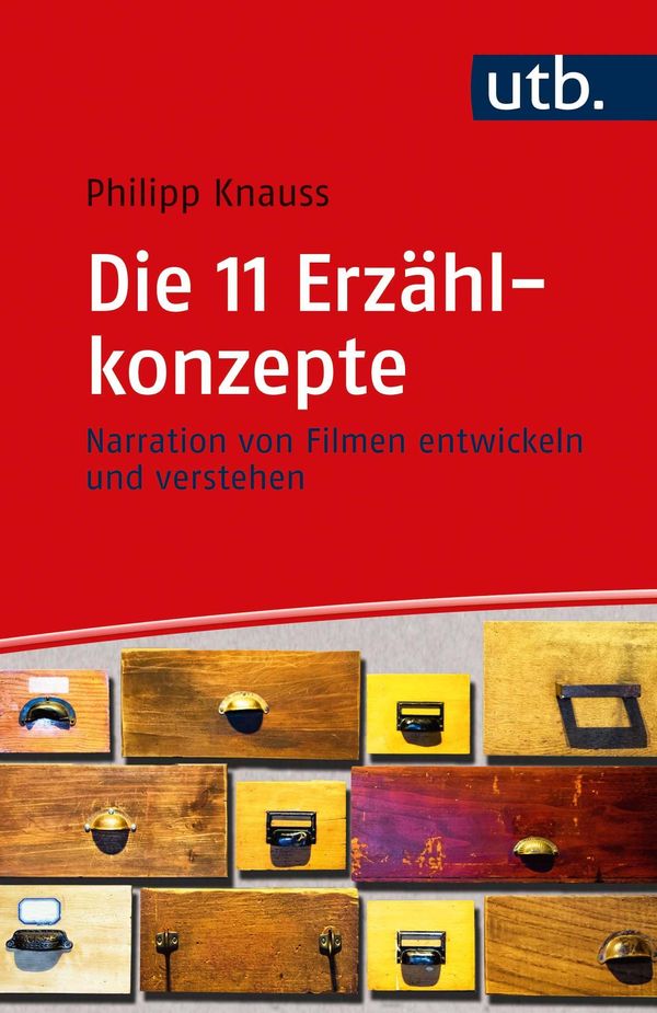 Die 11 Erzählkonzepte - Philipp Knauss (Buch)