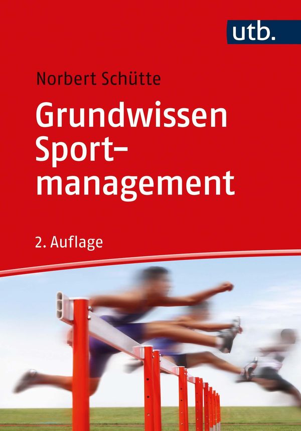 Grundwissen Sportmanagement - Norbert Schütte (Buch)