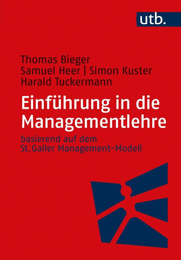Einführung in die Managementlehre - Thomas Bieger (Buch)