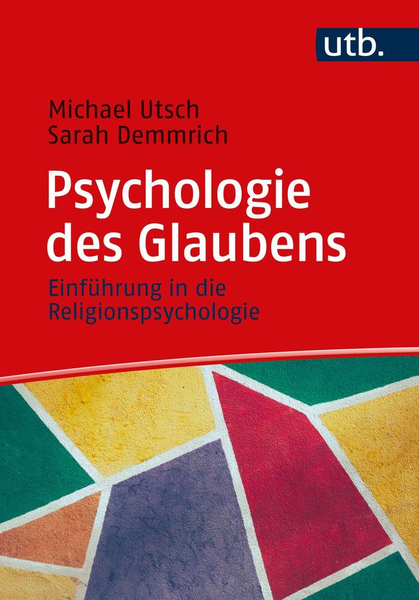 Psychologie des Glaubens - Michael Utsch (Buch)