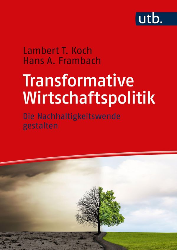 Transformative Wirtschaftspolitik - Lambert T. Koch (Buch)