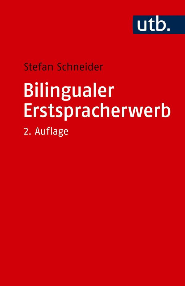 Bilingualer Erstspracherwerb - Stefan Schneider (Buch)