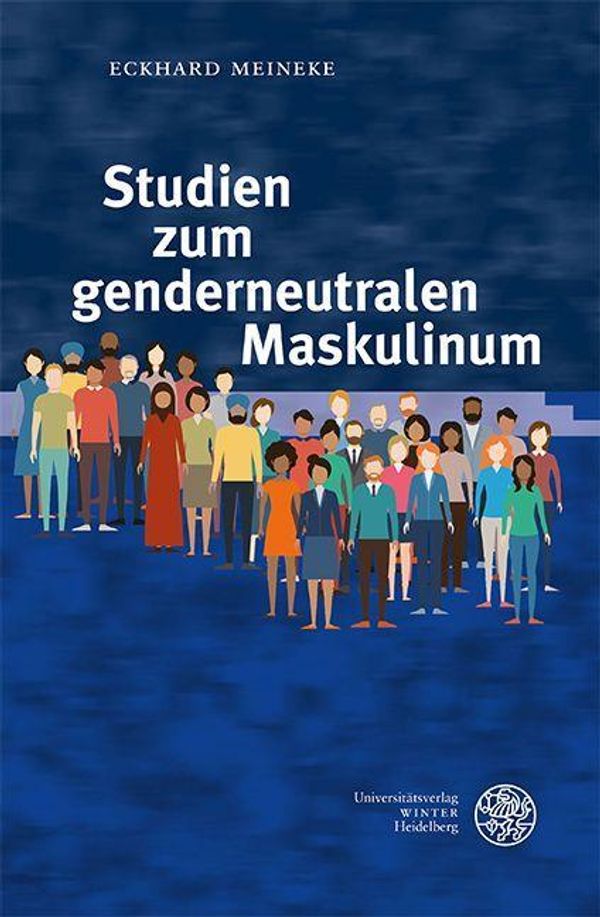 Studien zum genderneutralen Maskulinum - Eckhard Meineke (Buch)