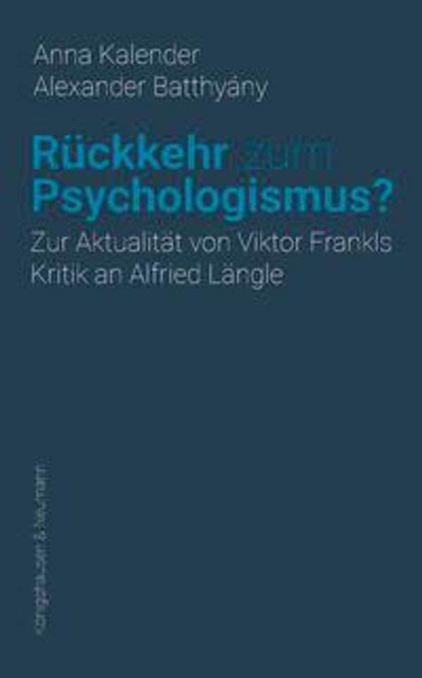 Rückkehr zum Psychologismus? - Anna Kalender (Buch)