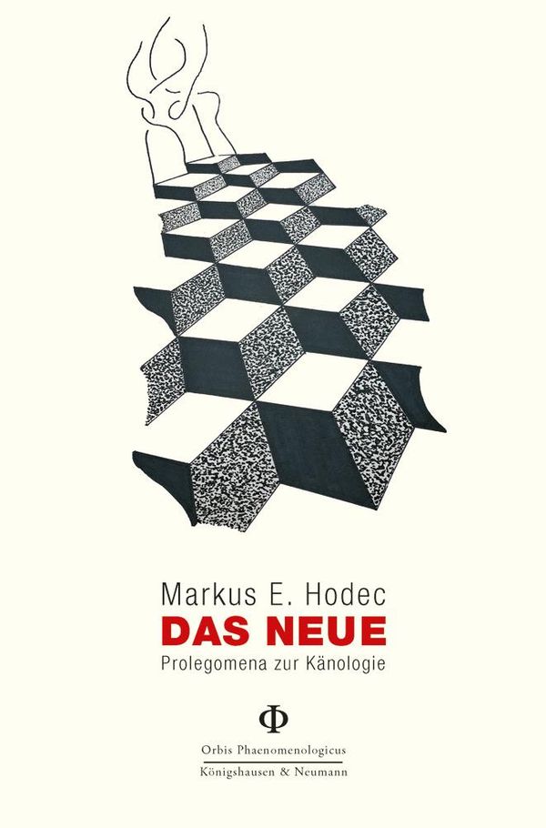 Das Neue - Markus E. Hodec (Buch)