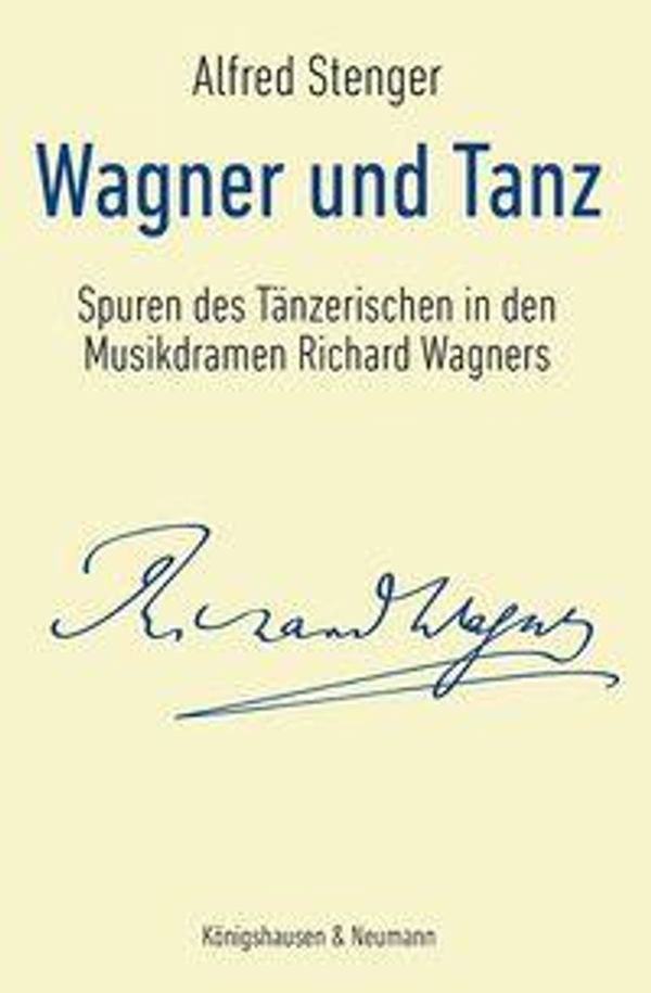 Wagner und Tanz - Alfred Stenger (Buch)