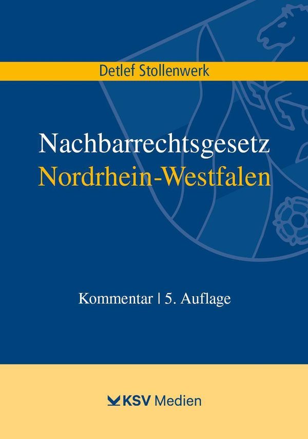 Nachbarrechtsgesetz Nordrhein-Westfalen - Detlef Stollenwerk (Buch)