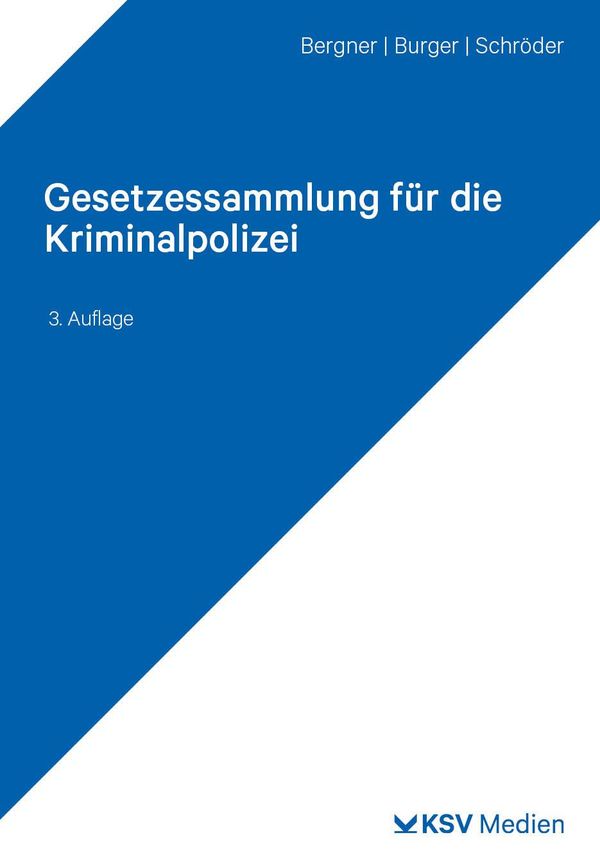 Gesetzessammlung für die Kriminalpolizei - Stan Bergner (Buch)