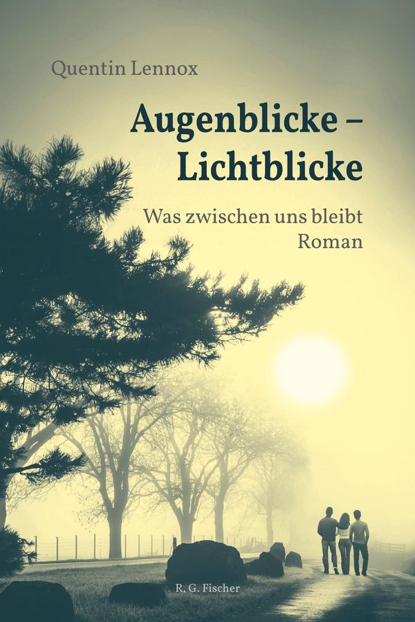 Augenblicke - Lichtblicke - Quentin Lennox (Buch)