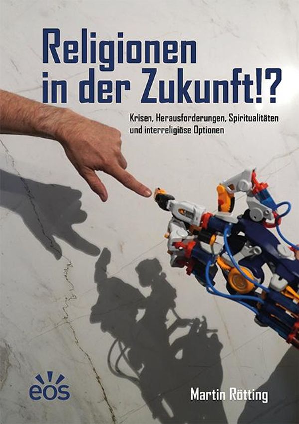 Religionen in der Zukunft!? - Martin Rötting (Buch)