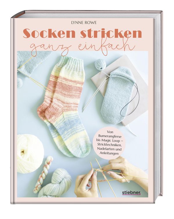 Socken stricken ganz einfach - Lynne Rowe (Buch)
