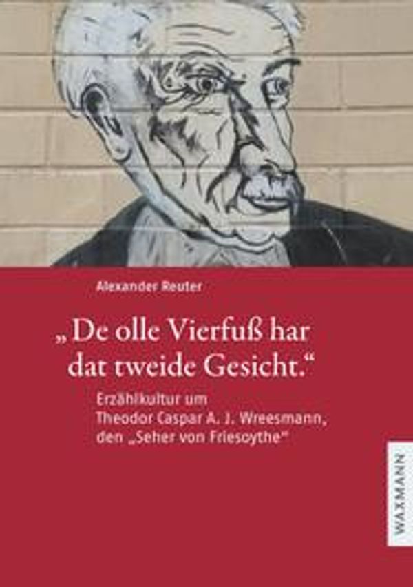 "De olle Vierfuß har dat tweide Gesicht." - Alexander Reuter (Buch)