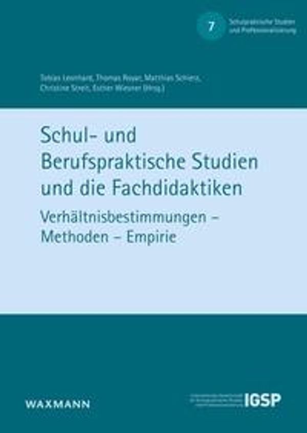 Schul- und Berufspraktische Studien und die Fachdidaktiken (Buch)