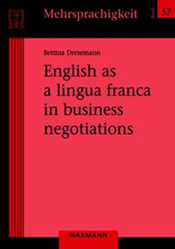 English as a lingua franca in business negotiations (Buch)