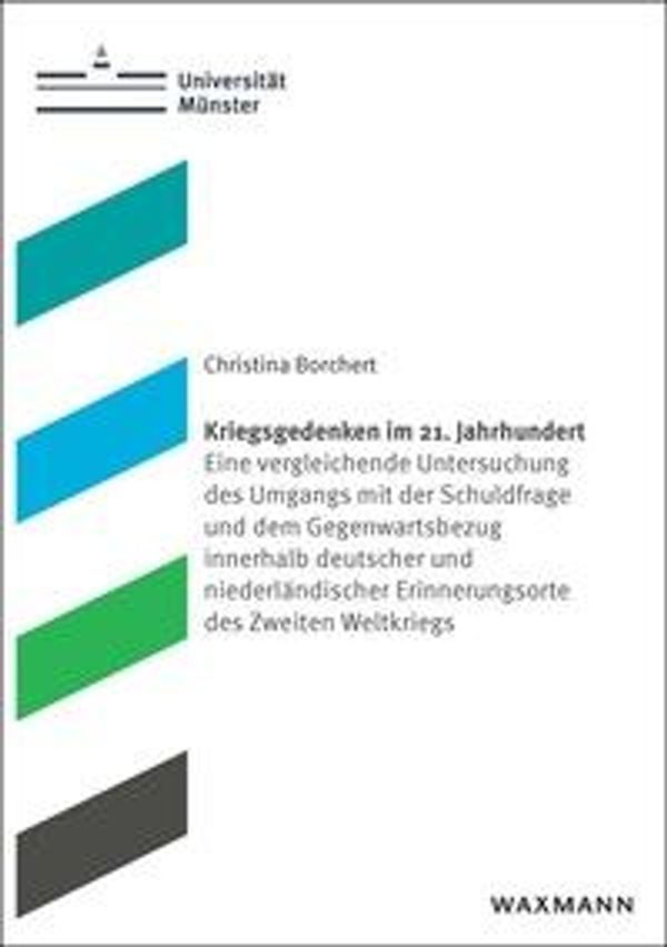 Kriegsgedenken im 21. Jahrhundert - Christina Borchert (Buch)