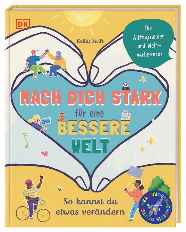 Mach dich stark für eine bessere Welt - Keilly Swift (Buch)