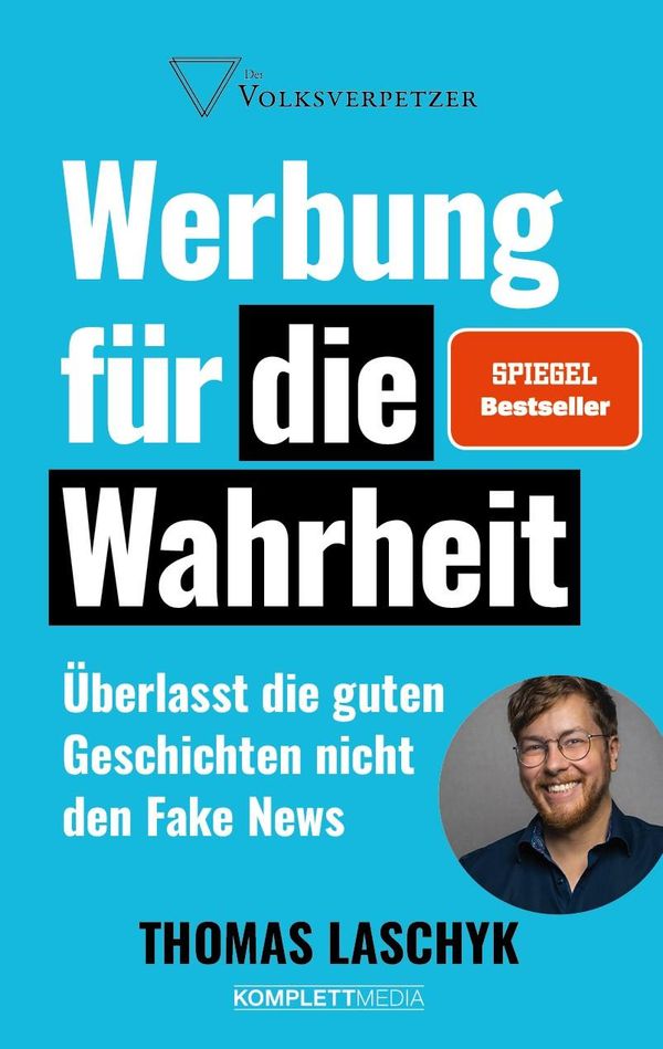 Werbung für die Wahrheit (SPIEGEL-Bestseller) - Thomas Laschyk (Buch)