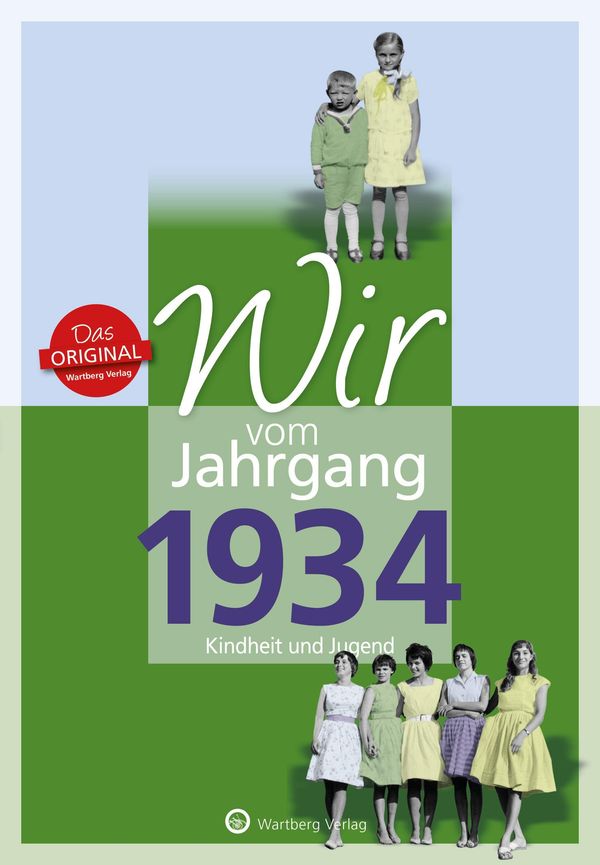 Wir vom Jahrgang 1934 - Kindheit und Jugend - Hildegard Kohnen (Buch)