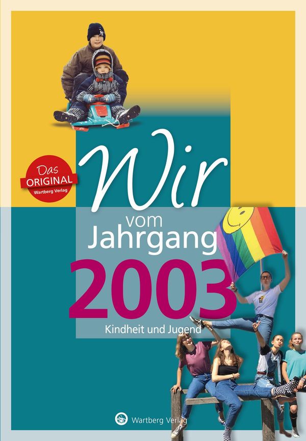 Wir vom Jahrgang 2003 - Kindheit und Jugend: 20. Geburtstag (Buch)
