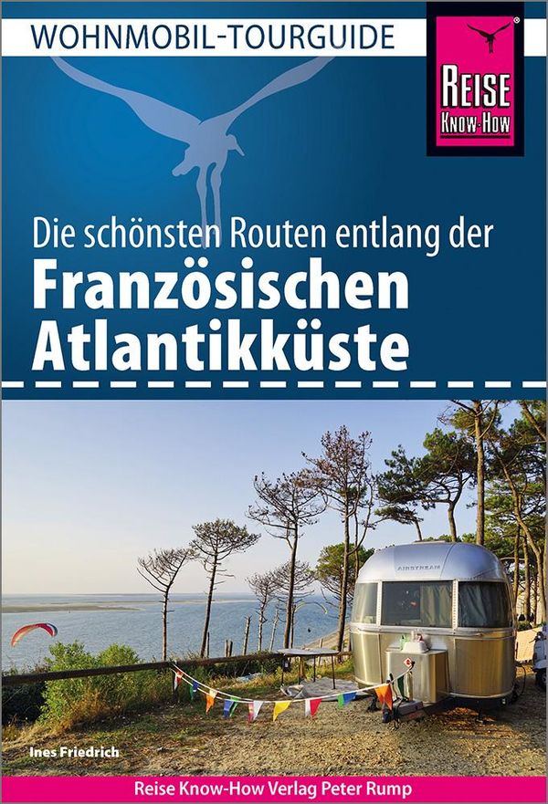 Reise Know-How Wohnmobil-Tourguide Französische Atlantikküste (Buch)