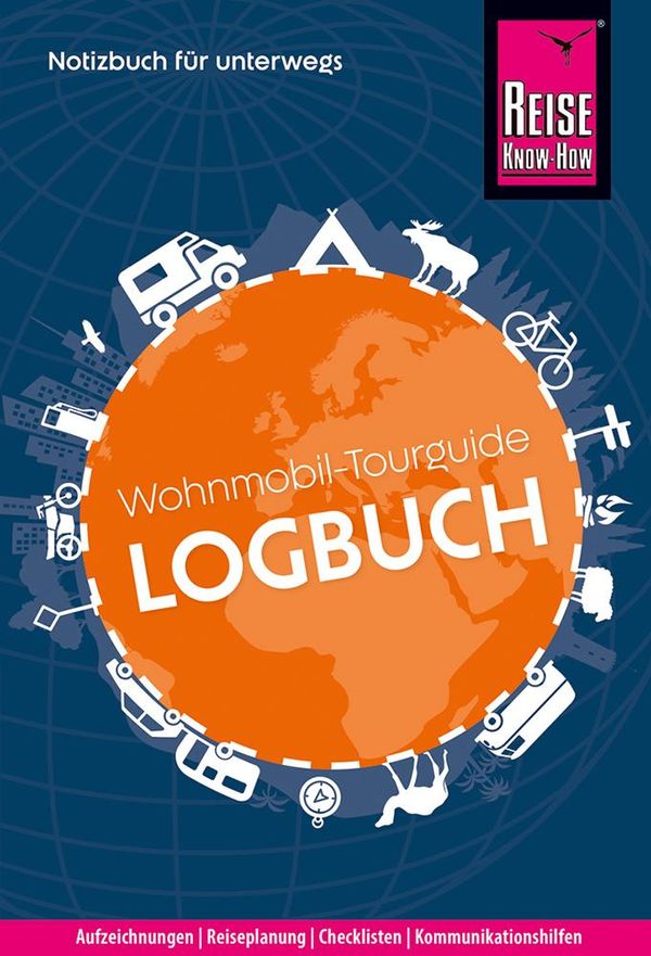 Reise Know-How Wohnmobil-Tourguide Logbuch: Notizbuch für unterwegs