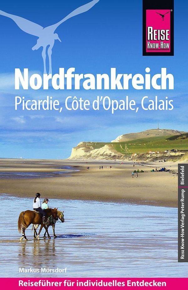 Reise Know-How Reiseführer Nordfrankreich - Markus Mörsdorf (Buch)