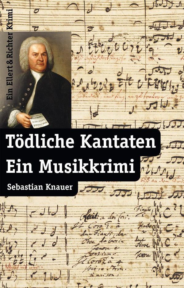 Tödliche Kantaten - Sebastian Knauer (Buch)