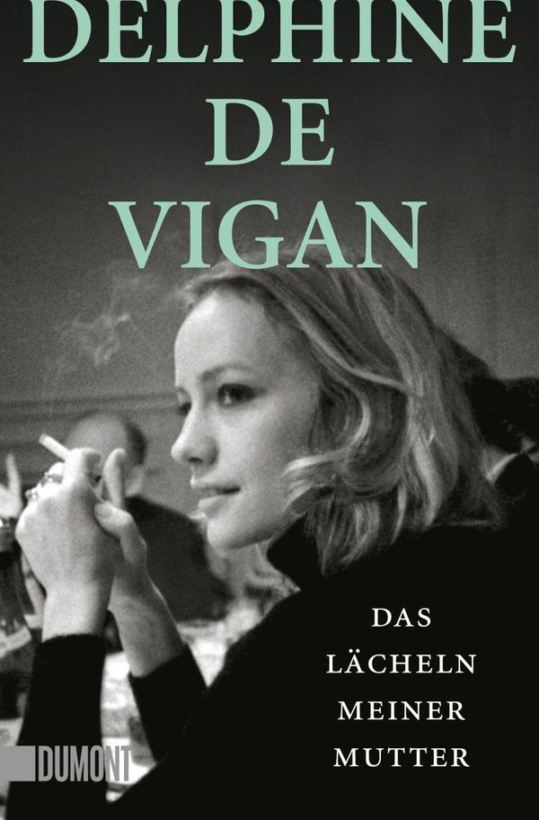 Das Lächeln meiner Mutter - Delphine De Vigan (Buch)