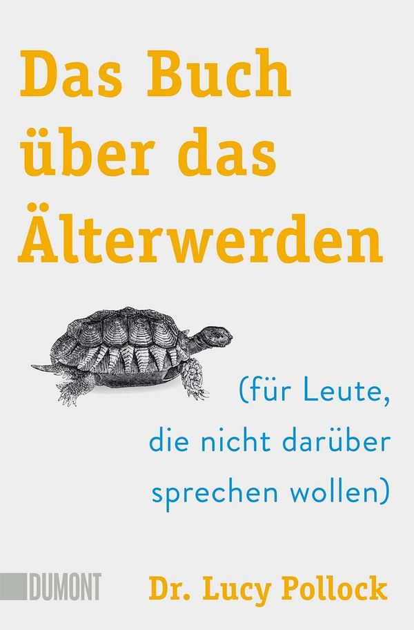 Das Buch über das Älterwerden - Lucy Pollock (Buch)