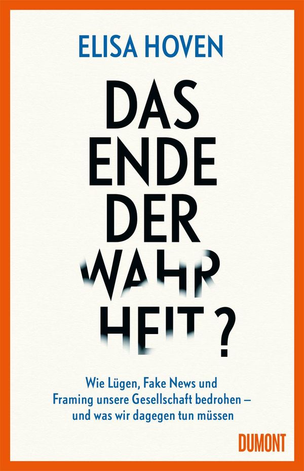 Das Ende der Wahrheit? - Elisa Hoven (Buch)