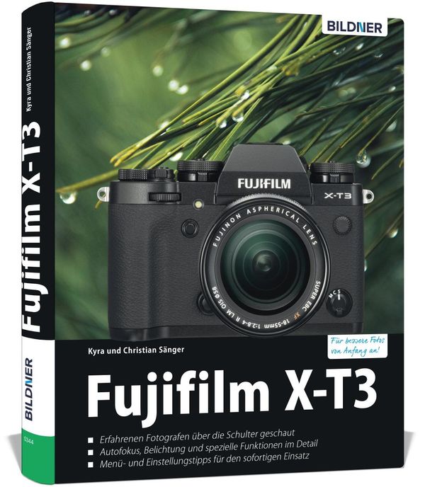 Fujifilm X-T3 - Kyra Sänger (Buch)