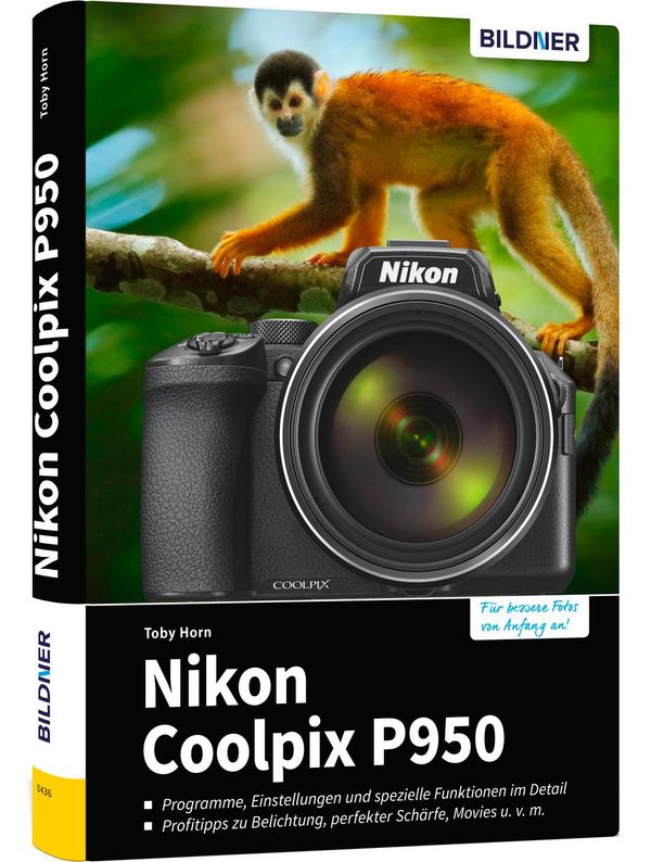 Nikon Coolpix P950 - Toby Horn (Buch)