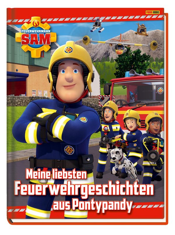 Feuerwehrmann Sam: Meine liebsten Feuerwehrgeschichten aus Pontypan...