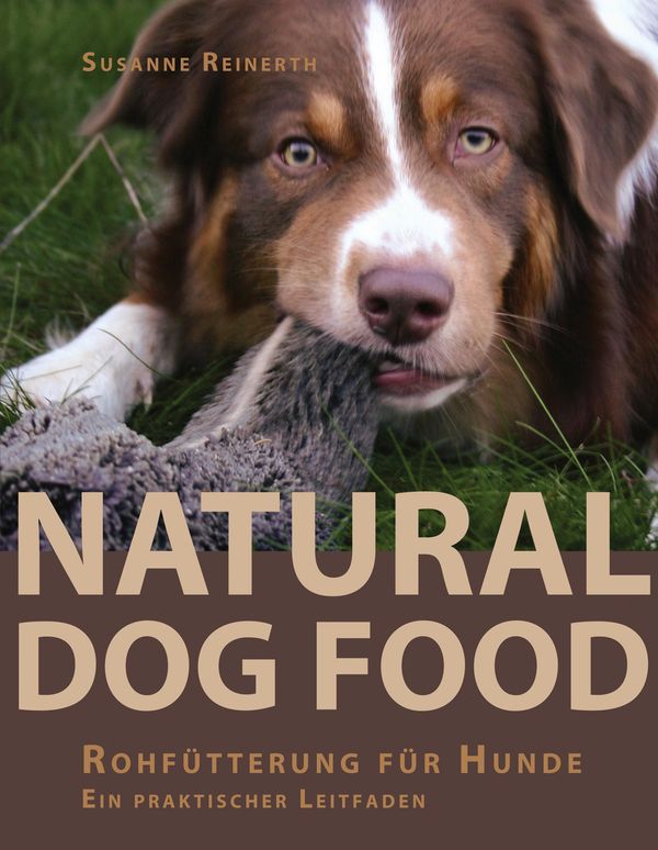 Natural Dog Food - Susanne Reinerth (Buch)