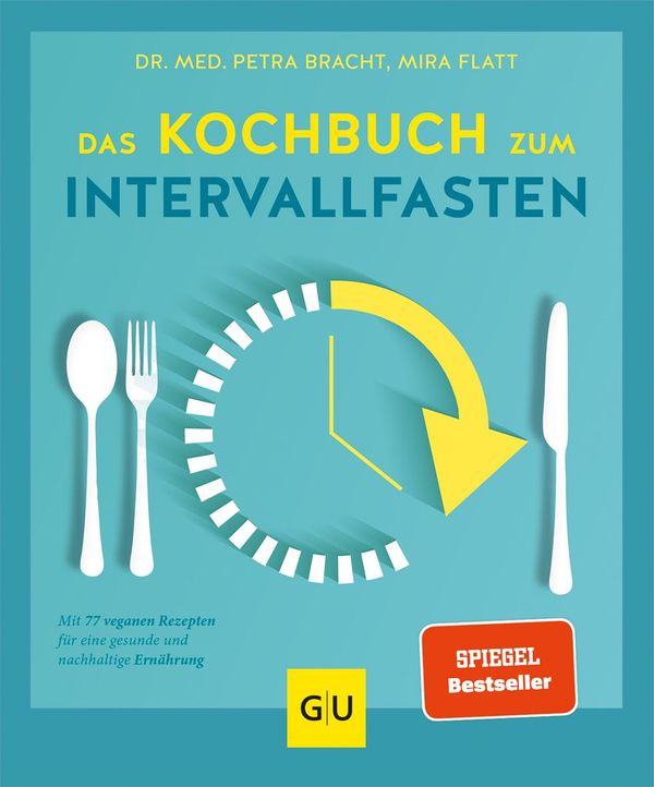 Das Kochbuch zum Intervallfasten - Petra Bracht (Buch)