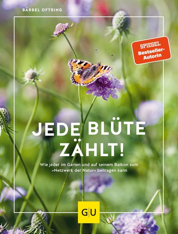 Jede Blüte zählt! - Bärbel Oftring (Buch)