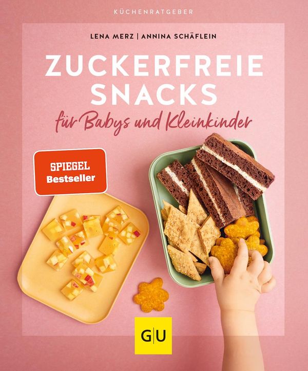 Zuckerfreie Snacks für Babys und Kleinkinder - Lena Merz (Buch)